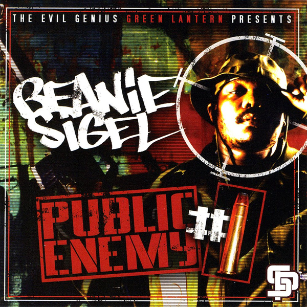 Beanie Sigel - Public Enemy #1 (Hosted By DJ Green Lantern)