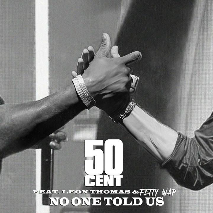 50 Cent - No One Told Us (Extended Version) - 2026