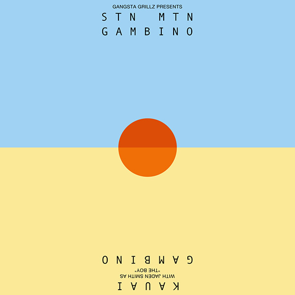 Childish Gambino - STN MTN / KAUAI (Hosted By DJ Drama) - 2014