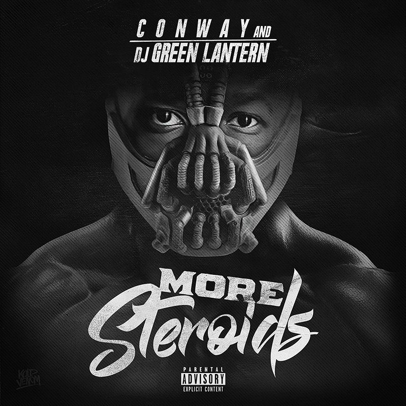 Conway The Machine & DJ Green Lantern - More Steroids - 2017