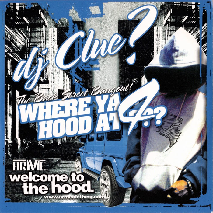 DJ Clue - Where Ya Hood At?? Pt. 4 - 2003