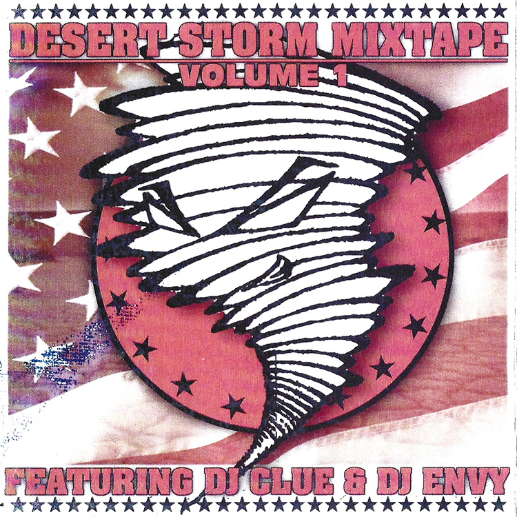 DJ Clue & DJ Envy - Desert Storm Mixtape Vol. 1