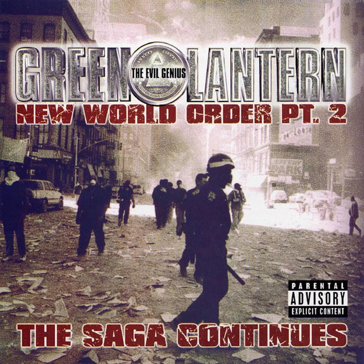 DJ Green Lantern - New World Order Pt. 2: The Saga Continues