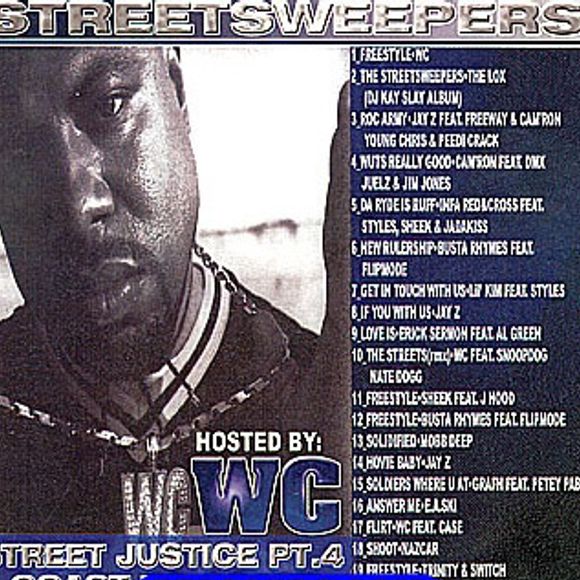 Streetsweepers Presents: DJ Kay Slay - Street Justice Pt. 4 (Hosted By WC) - 2002