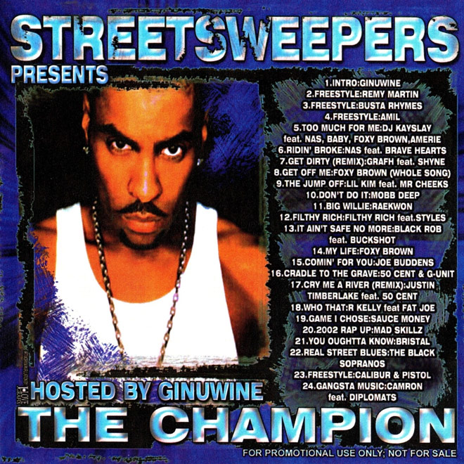 Streetsweepers Presents: The Champion (Hosted By Ginuwine) - 2003