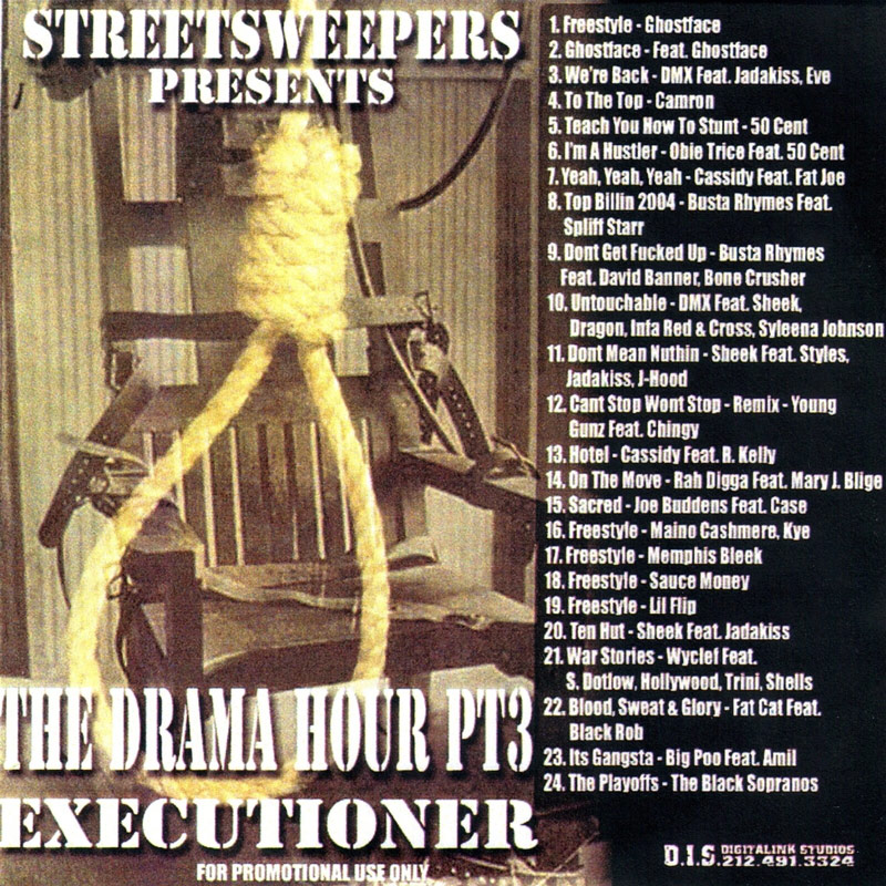 Streetsweepers Presents: The Drama Hour Part 3 (Executioner) - 2003