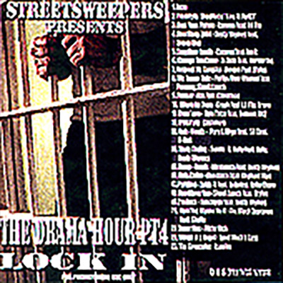 Streetsweepers Presents: The Drama Hour Part 4 (Lock In) - 2003