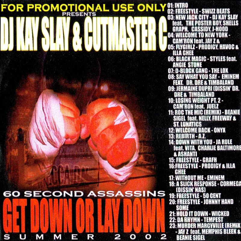 DJ Kay Slay & Cutmaster C - Get Down or Lay Down (60 Second Assassins) - 2002