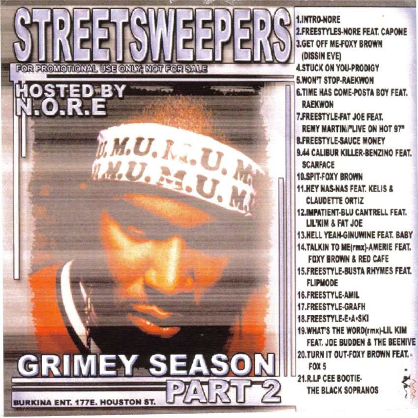 Streetsweepers Presents: Grimey Season Pt. 2 (Hosted By N.O.R.E.) - 2002