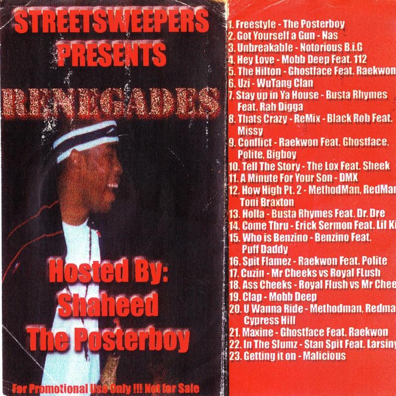 Streetsweepers Presents: Renegades (Hosted By Shaheed The Posta Boy) - 2001