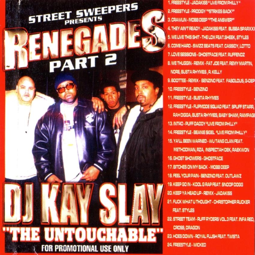 Streetsweepers Presents: Renegades Pt. 2 (The Untouchable) - 2001