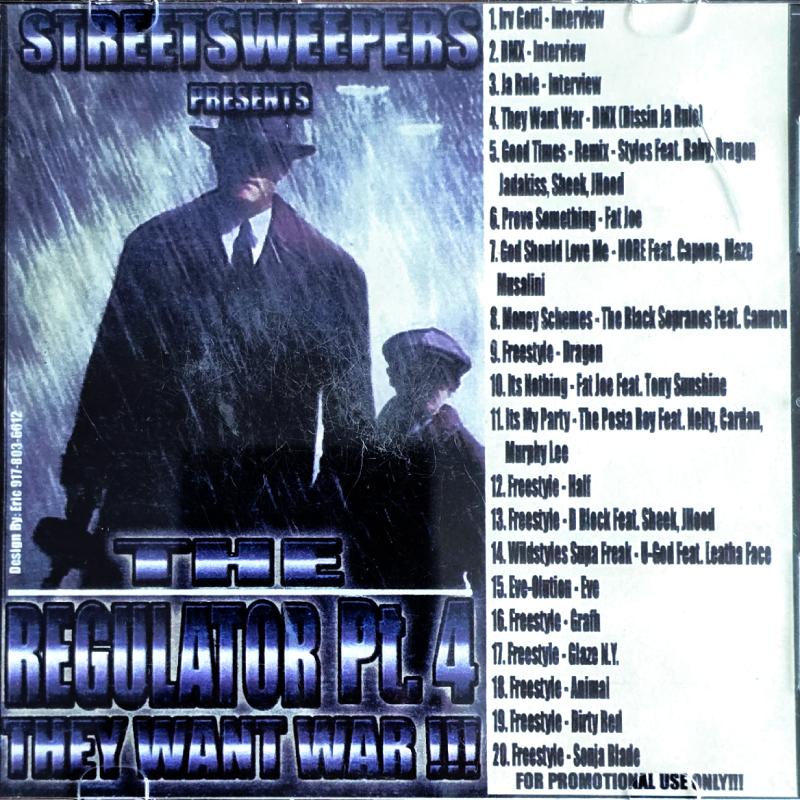 Streetsweepers Presents: The Regulator Pt. 4 (They Want War!!!) - 2002