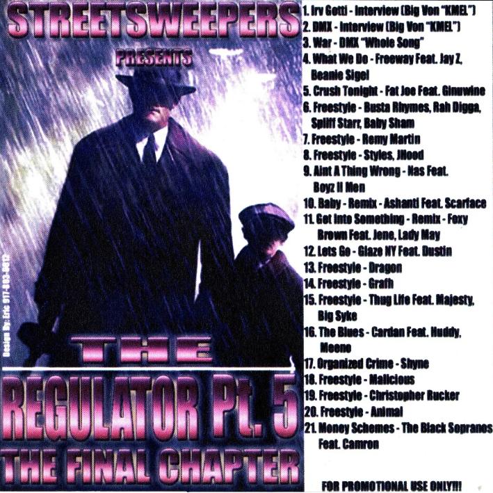 Streetsweepers Presents: The Regulator Pt. 5 (The Final Chapter) - 2002