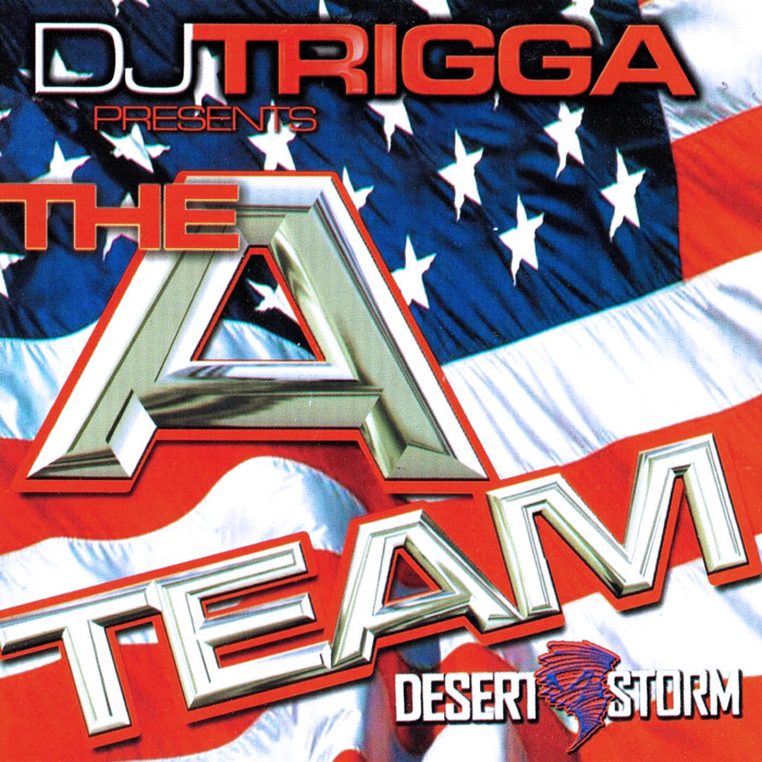 DJ Trigga Presents: Best Of The A-Team - 2004