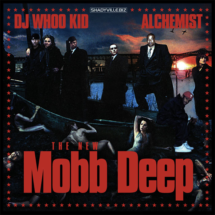 DJ Whoo Kid & The Alchemist - The New Mobb Deep - 2004