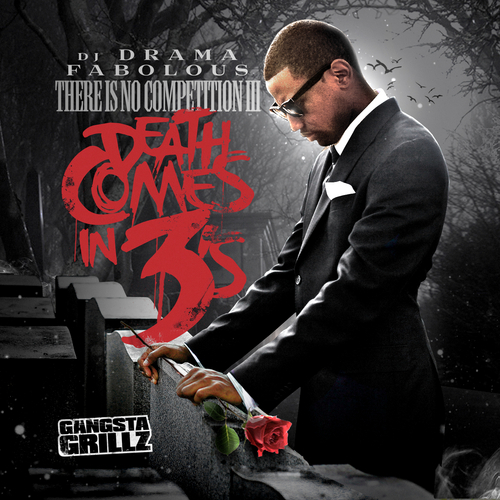 Fabolous - There Is No Competition 3: Death Comes in 3's