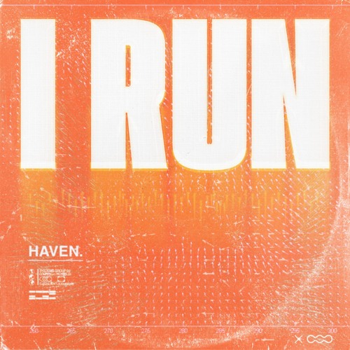 HAVEN. - I RUN (Original Version) - 2025