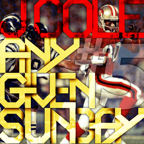 J. Cole - Any Given Sunday #5