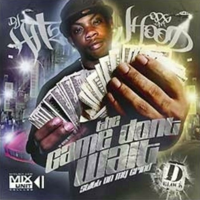 DJ Hitz & J-Hood - The Game Don't Wait (Still On My Grind) - 2006