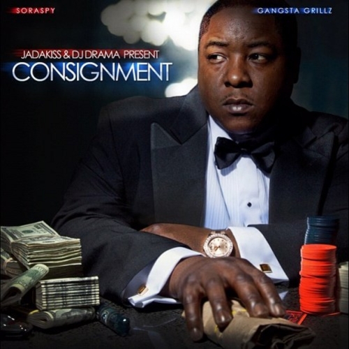 Jadakiss - Consignment (Hosted By DJ Drama) - 2012