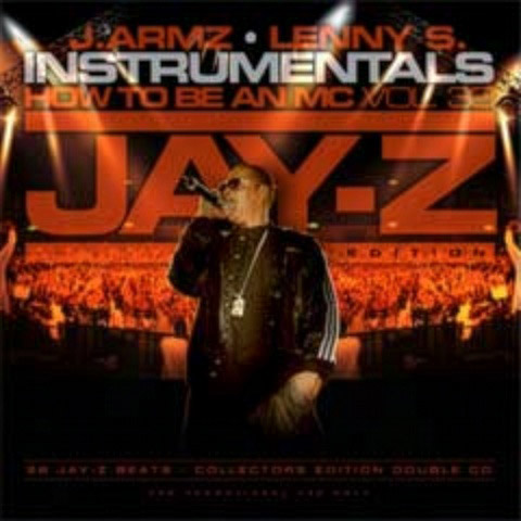 J. Armz & Lenny S. - How To Be An MC Vol. 33: Jay-Z Edition (2CD) - 2006