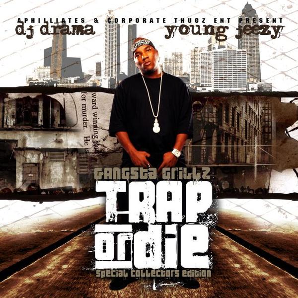 Young Jeezy - Trap Or Die (Hosted By DJ Drama) - 2005
