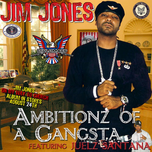 Jim Jones - Ambitionz Of A Gangsta