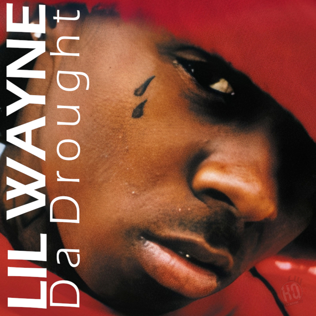 Lil Wayne - Da Drought