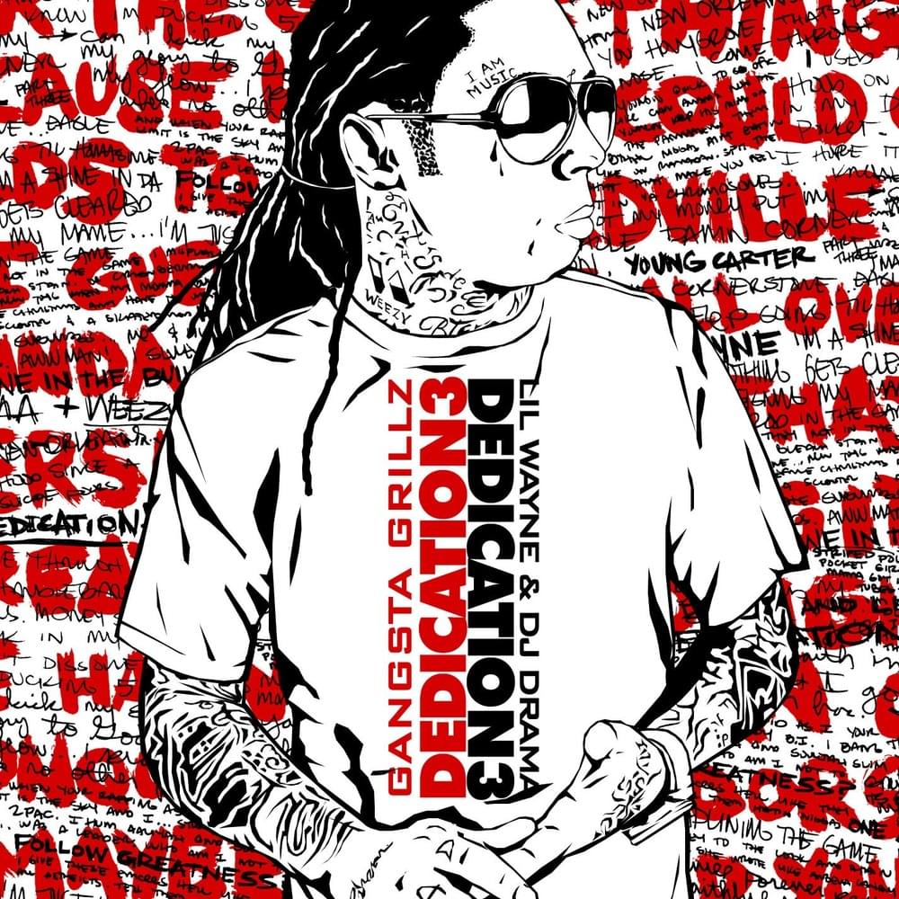 Lil Wayne - Dedication 3 (Hosted By DJ Drama)