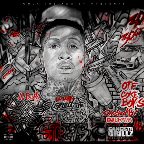 Lil Durk - Signed To The Streets (Hosted By DJ Drama) - 2013