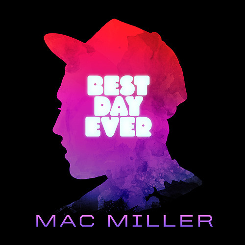 Mac Miller - Best Day Ever - 2011