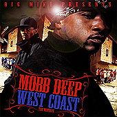Mobb Deep - West Coast: The Mixtape (Presented By Big Mike) - 2004