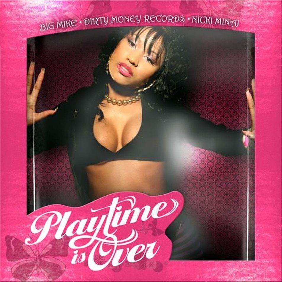 Nicki Minaj - Playtime Is Over