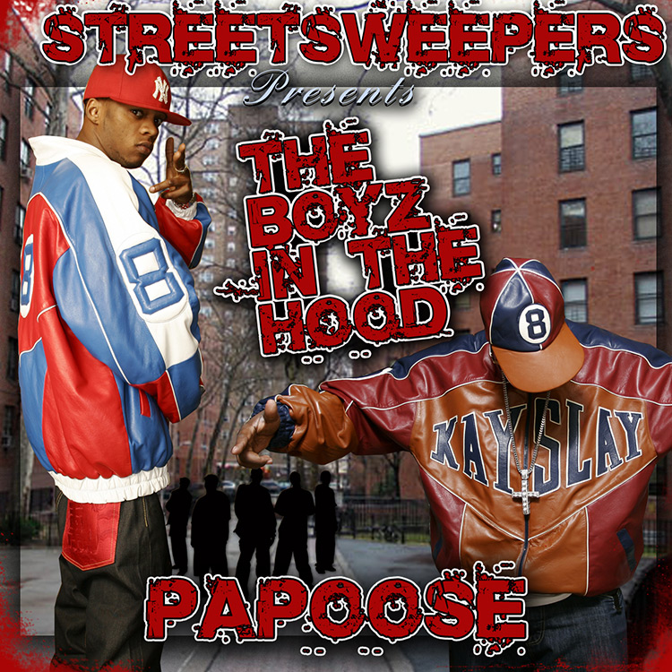 Papoose - The Boyz In The Hood