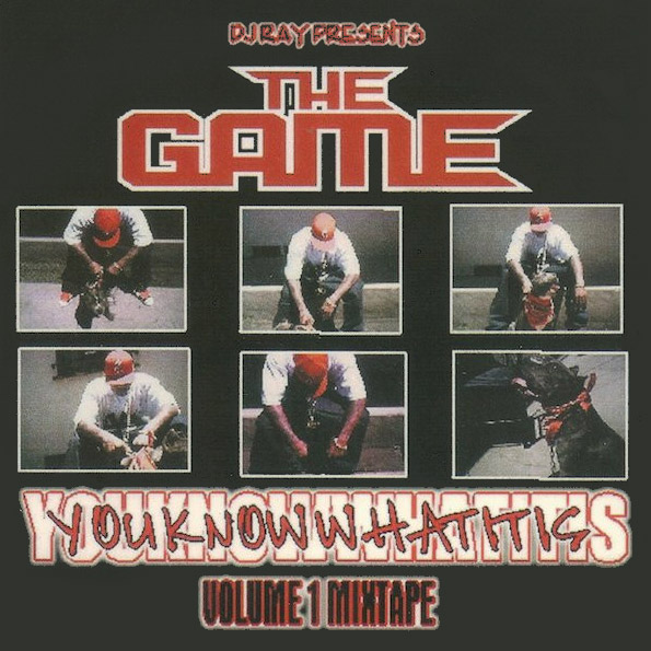 The Game - You Know What It Is Vol. 1 (Presented By DJ Ray)