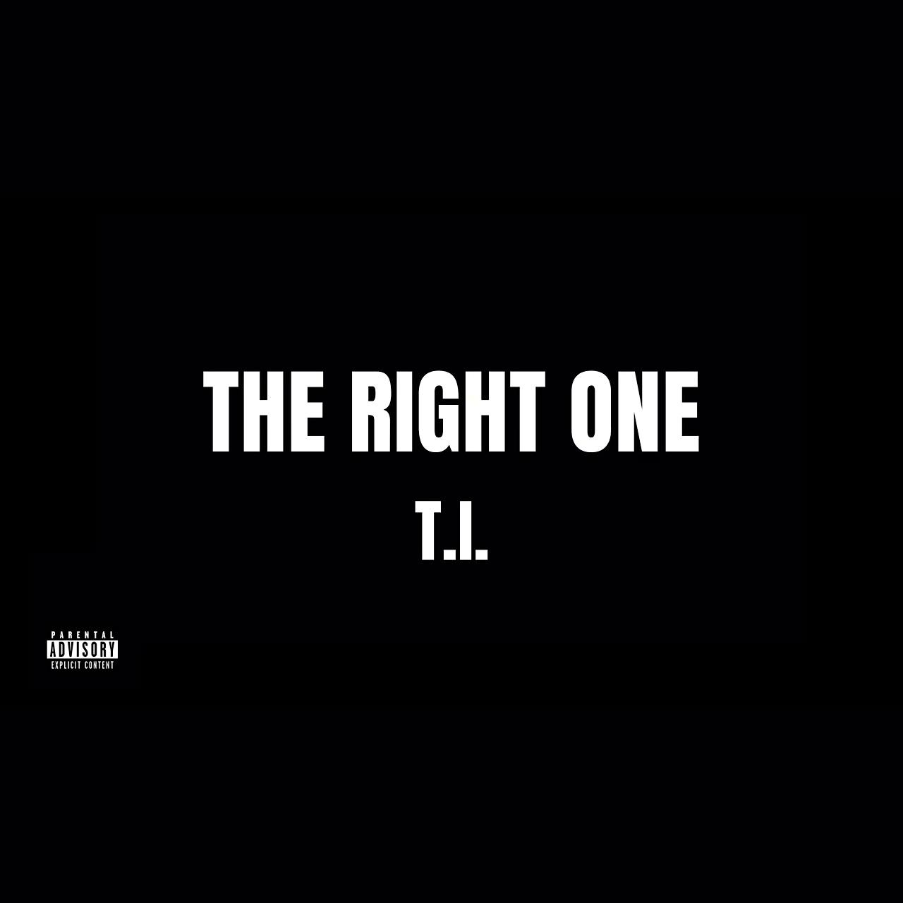 T.I. - The Right One - 2026