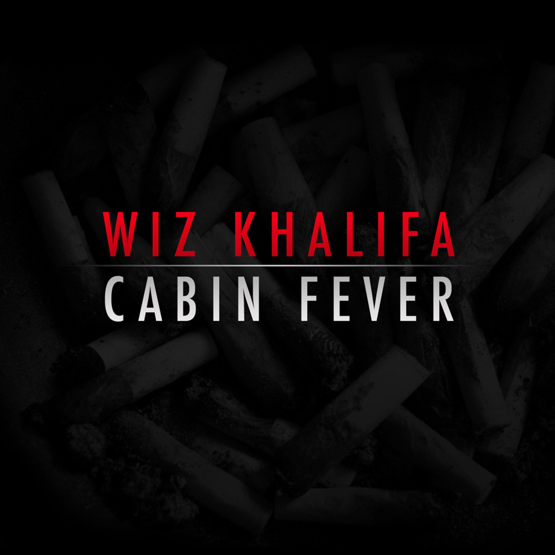 Wiz Khalifa - Cabin Fever - 2011