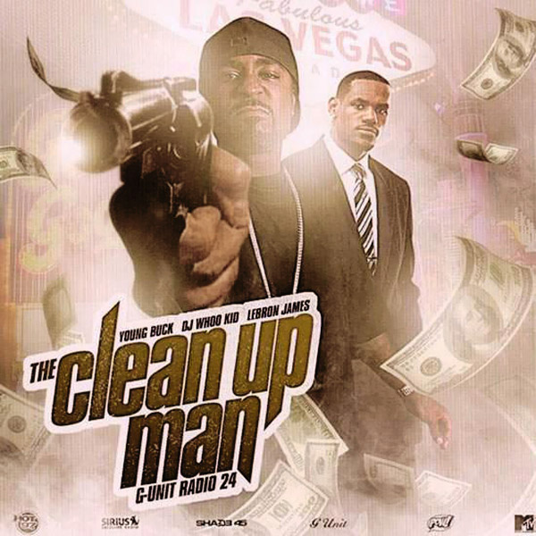 DJ Whoo Kid & Young Buck - The Clean Up Man (G-Unit Radio Part 24) - 2007