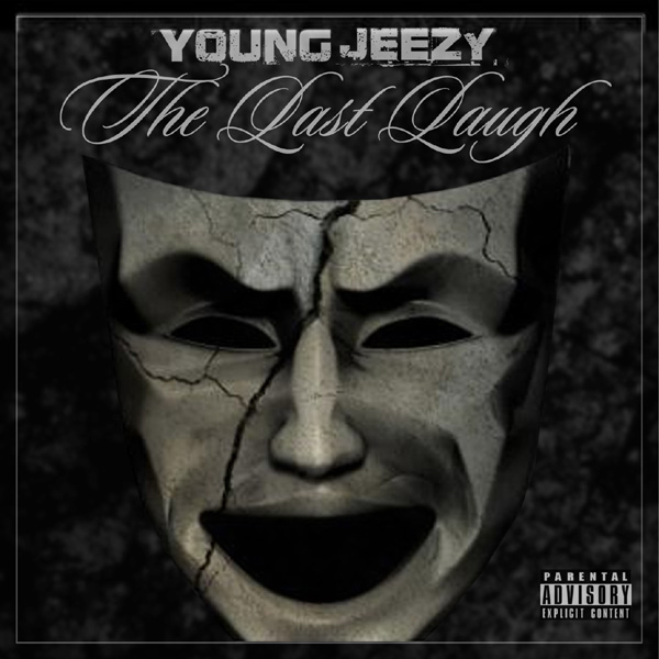 Young Jeezy - The Last Laugh - 2010